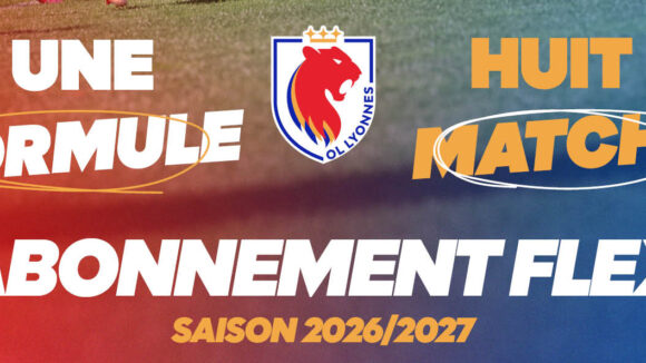L'abonnement Flex propose quatre matchs imposés et quatre matchs au choix d'OL Lyonnes